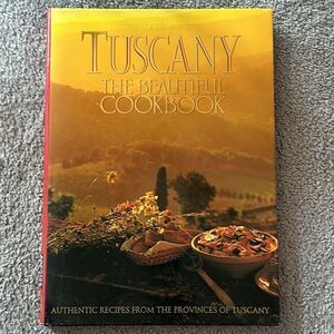 “Tuscany the Beautiful Cookbook” a Coffee Table Book by Lorenza De’ Medici’s